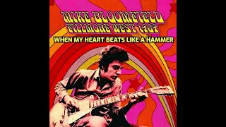 Michael Bloomfield - When My Heart Beats Like A Hammer (Fillmore 1969)