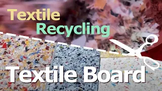 Recycling the textile wastes to make a new Textile Board.