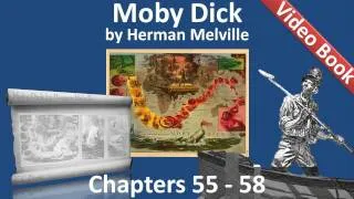 Chapter 055-058 - Moby Dick by Herman Melville