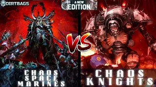 Chaos Space Marines VS Chaos Knights | Competitive Leviathan | Warhammer 40k Battle Report
