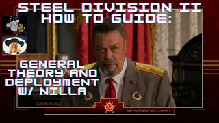 How to Steel Division 2 Deployment and General Theory Steel Division 2 with Nilla