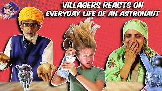 Villagers Reacts On Astronaut's Everyday Life In Space ! Tribal People Reacts On Life In Space