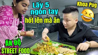 Khoa Pug Ngáo Luôn Với Street Food Ấn Độ! - Trải Nghiệm Đu Tàu Điện Ngầm Không Cửa Ở Mumbai =))