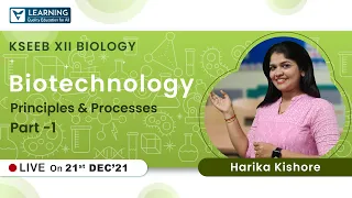 Biotechnology : Principles and Processes |Class 12| Biology |CBSE & PUE| Vista's Learning| By Harika