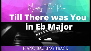 Till There Was You in Eb major   PIANO ACCOMPANIMENT