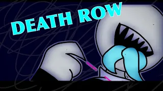 Death Row // animation meme