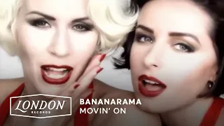 Bananarama - Movin' On (Official Video)