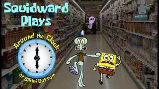 Squidward Plays Around the Clock at Bikini Bottom Part 7: The Mayonnaise Hunt