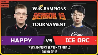 WC3 - W3Champions S13 Finals - Round of 16: [UD] Happy vs Ice Orc [ORC]