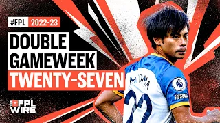 Double Gameweek 27 Pod | The FPL Wire | Fantasy Premier League Tips 2022/23