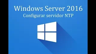 Windows Server 2016 - 17. Configurar servidor NTP