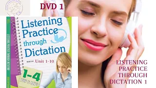 Listening Practice Through Dictation level 1: Unit 1-10(luyện nghe TA cho người mới/mất gốc)