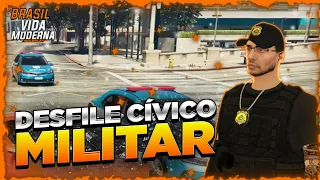 [BVMRP] DESFILE CÍVICO MILITAR👮🏻‍♂️ GTA SAMP!