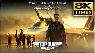 Top Gun Maverick • Main Titles / Anthem (1986) Mixed MV with Opening Intro Scene • 8K & HQ Sound