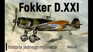 Fokker D.XXI | historia jednego myśliwca