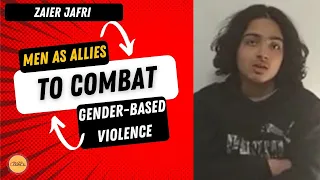 Men as Allies to Combat Gender-based Violence - Zaier Jafri