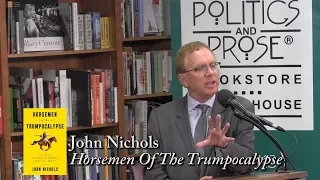 John Nichols, "Horsemen of the Trumpocalypse"