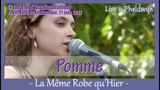 Pomme - La Même Robe qu'Hier - Jardin d'Acclimatation (Paris), 21 juin 2017