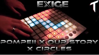 Exige - Pompeii x Our Story x Circles [Launchpad Edition]