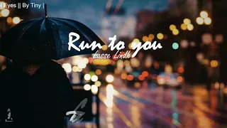 | Lyrics+Sub Run to you - Lasse Lindh | Angel Eyes OST || By Tiny |