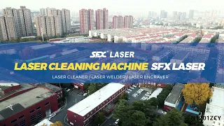 About SFX Laser Cleaning Machine and Fiber Laser Enngraver Machine