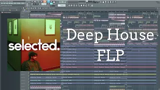 KREAM Style Deep House FLP (Selected, Meduza, Kream Style)