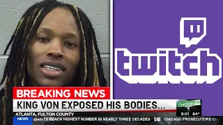 HOW KING VON EXPOSED HIS BODIES ON TWITCH LIVESTREAM