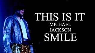 SMILE - This Is It - Soundalike Live Rehearsal - Michael Jackson