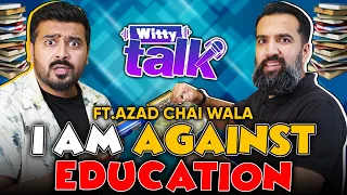 How to build a business in 1 lac Ft. Azad Chai Wala | Umar Saleem | Witty Talk