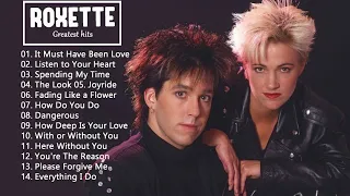 Roxette Greatest Hits Full Album - Roxette best songs Hits Playlist music