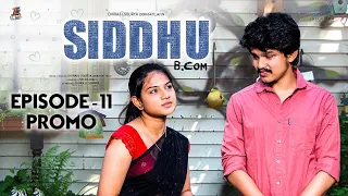 Siddhu Bcom | Ep - 11 Promo | Dora Sai Teja | Vaishnavi Sony | Allari Aarathi | Telugu Web Series