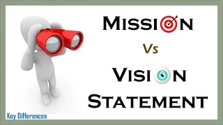 Mission Statement Vs Vision Statement: Definition, examples and comparison chart