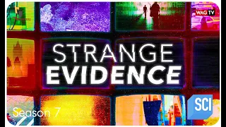Strange Evidence (Season 7) - Trailer