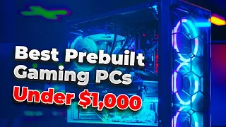Best Prebuilt Gaming PCs Under $1,000 in 2023