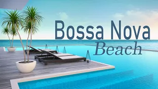 Bossa Nova Beach 2023 - Covers 2023 - Cool Music