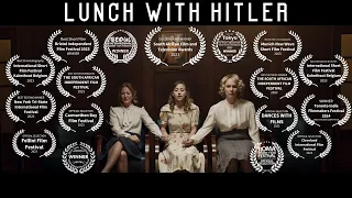 Lunch With Hitler (Short Film)