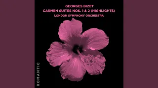 Carmen Suite No. 2: Danse Bohème: Act II, Gypsy Dance: Les tringles des sistres tintaient