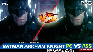 Batman Arkham Knight PC VS PS5 | Graphics Comparison | Batman Arkham Knight PS5 VS PC | NV Game Zone