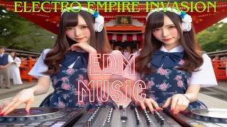 EDM music 2024 Empire Invasion - Power of Electro Beats 120bpm