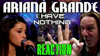 Vocal Coach Reacts To Ariana Grande | I have Nothing | Whitney Houston cover | Ken Tamplin