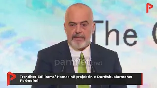 Tronditet Edi Rama/ Hamas në projektin e Durrësit, alarmohet Perëndimi