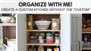 Create a Custom Organized Kitchen, Without the Custom Cost! | Custom Kitchen Organization Ideas