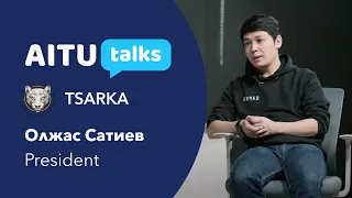 AITU TALKS с Олжасом Сатиевым ЦАРКА | Astana IT University