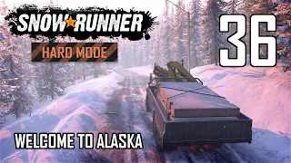 SnowRunner Hard Mode Strategic Walkthrough Ep 36 - Welcome To Alaska