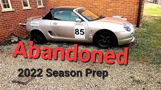 MGF Race Car - Why Am I Pulling Apart The Car After Only 2 Races.