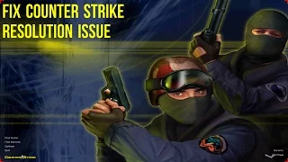 Counter Strike 1.6 resolution issue fix for windows 10