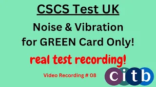 CSCS Card UK | CSCS Test 2024 | CSCS Test for Green Card | #cscscard | #08 #noise and #vibration