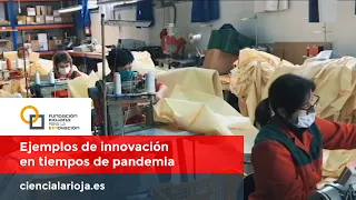 Fundación Riojana para la Innovación: Ejemplos de innovación en tiempos de pandemia.