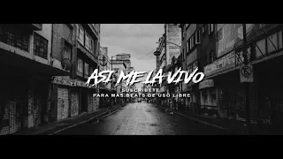 Boom Bap Beat Instrumental "ASI ME LA VIVO" Base De Rap Lenta l Hip Hop | Base De Rap Uso Libre 2021