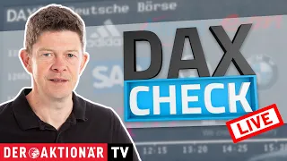 DAX-Check LIVE: Bayer, Deutsche Bank, Deutsche Börse, Infineon, Munich Re, Siemens im Fokus